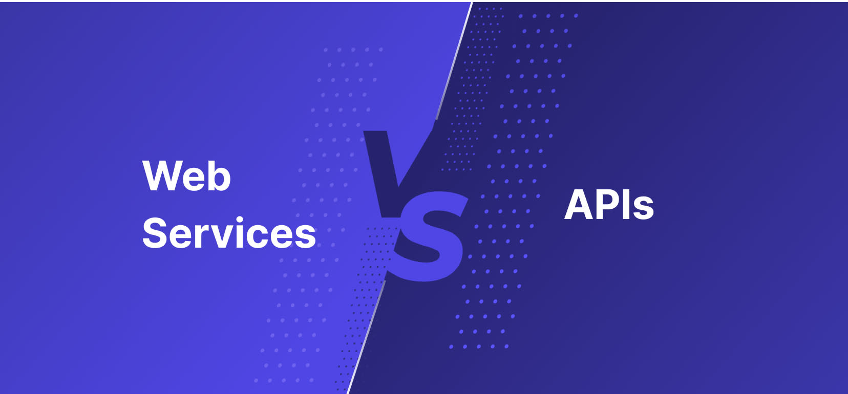 Web Services vs. API: Differences, Similarities, and Everything You Need to Know
