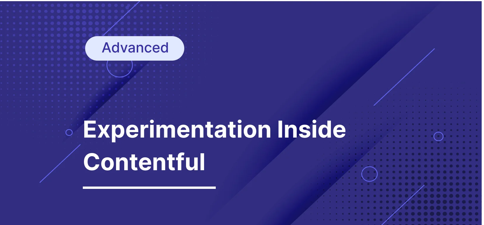 A Step-by-Step Experimentation Guide for Contentful