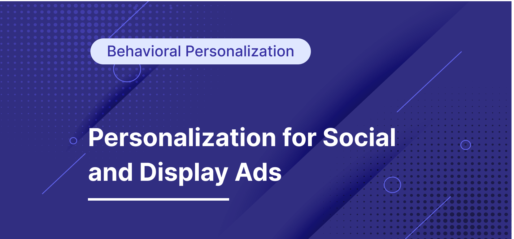 How to Create a Personalized Landing Page for Display and Social Ads