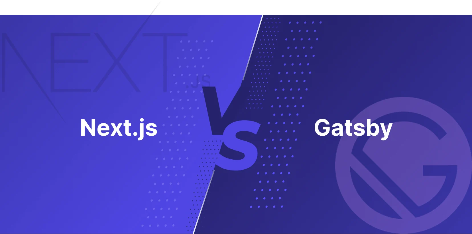 Next.js vs. Gatsby: The Difference and Which Framework to Choose