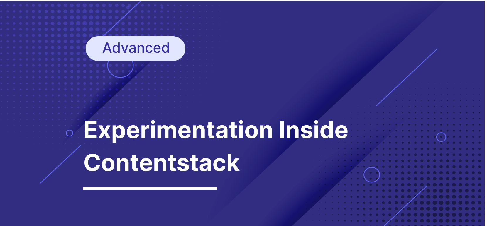 A Step-by-Step Experimentation Guide For Contentstack