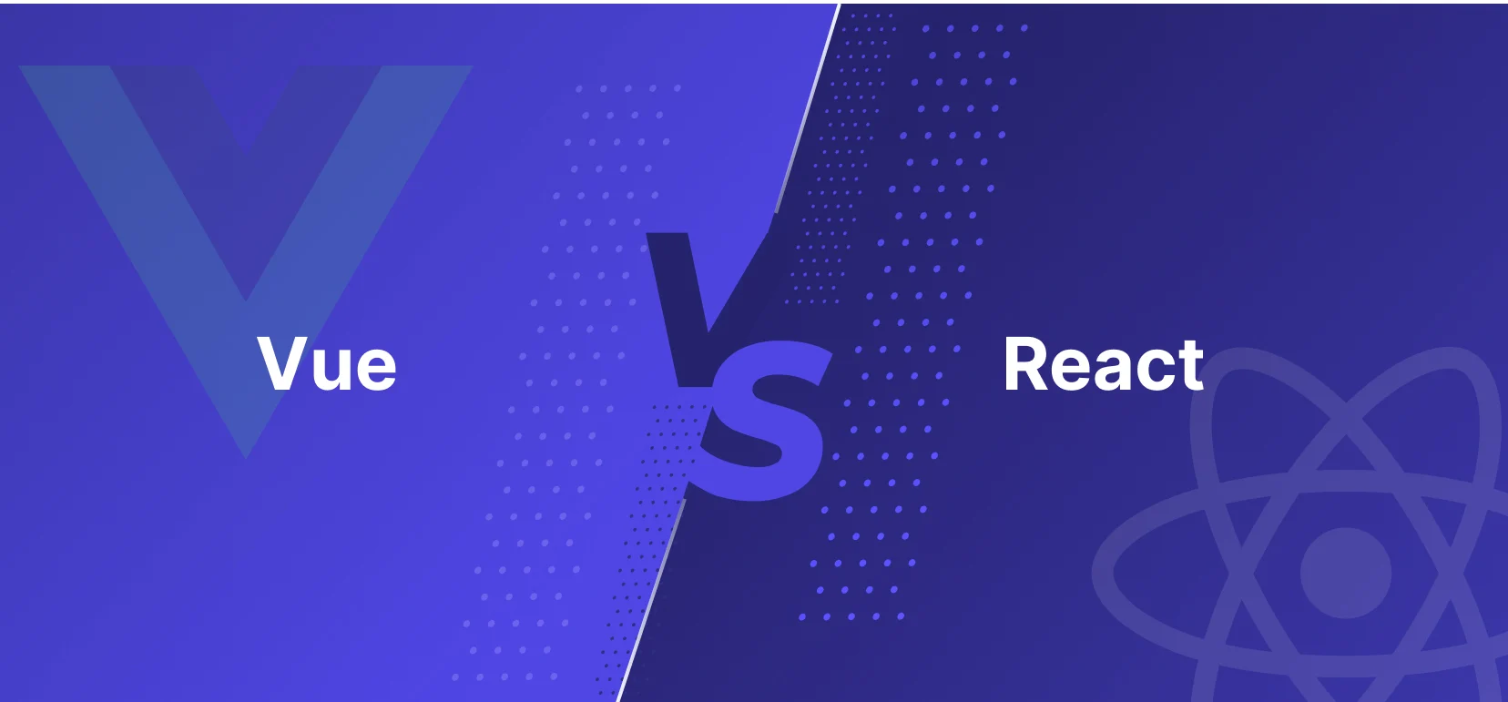 Vue vs. React: The Ultimate Comparison