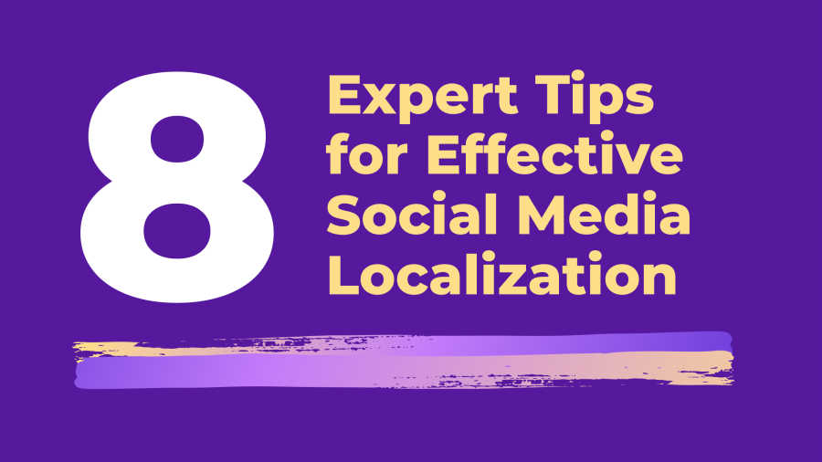 DA20220513 - 8 Expert Tips for Effective Social Media Localization - 1200x675 - 2