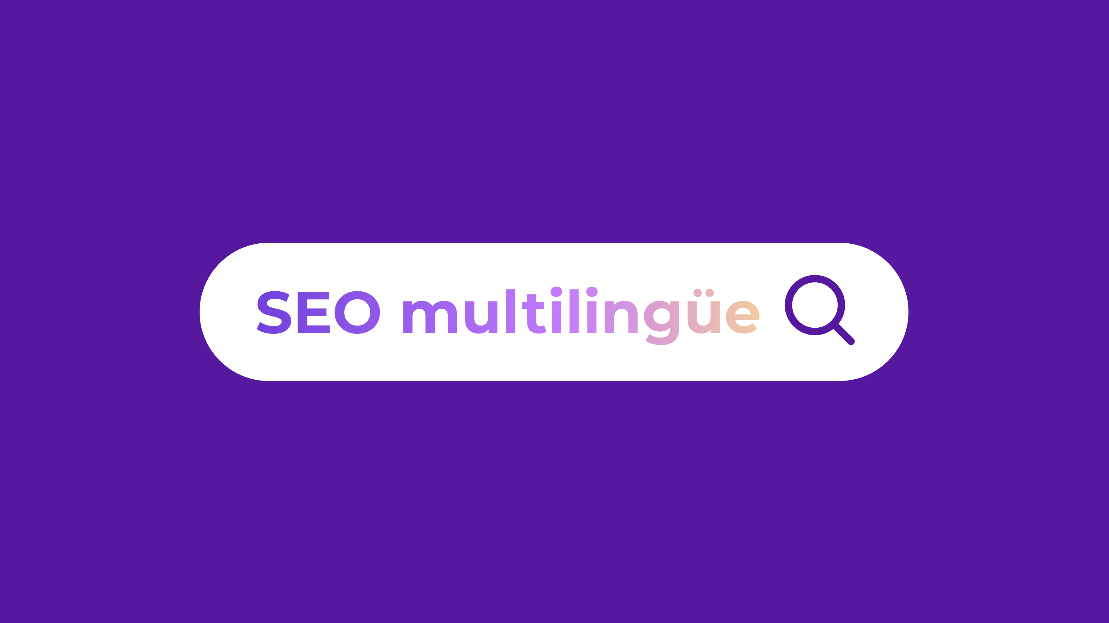 3Q220812 - How to Leverage Multilingual SEO to Reach New Markets - 1200x675