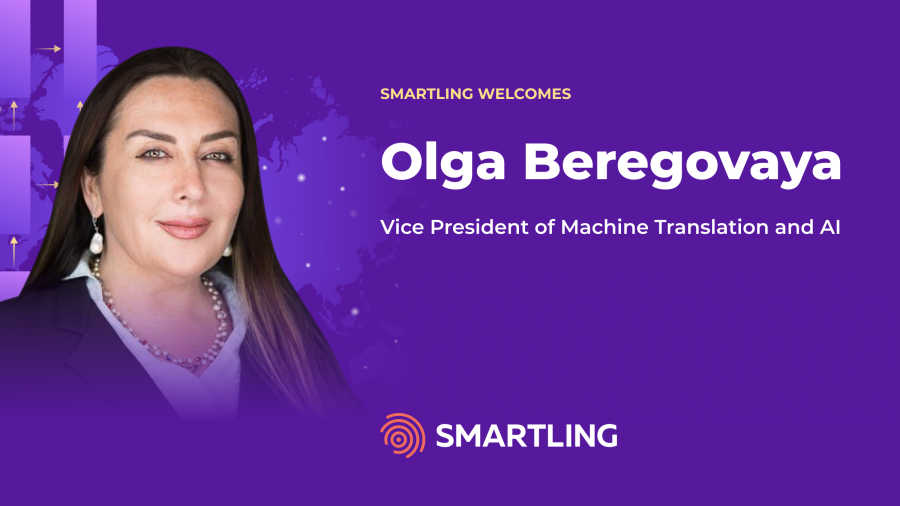 Smartling Appoints Translation Veteran, Olga Beregovaya, as VP of Machine Translation and AI