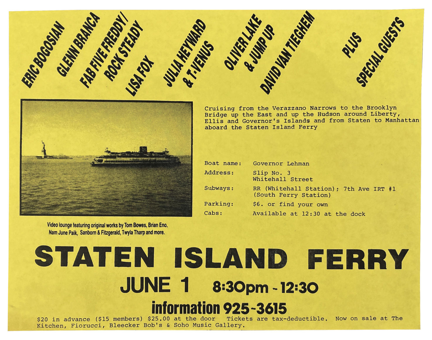 Staten Island Ferry, June 1, 1982. Glenn Branca, Eric Bogosian, Fab Five Freddy & Friends, Lisa Fox, David Van Tieghem, Oliver Lake & Jump Up, Julia Hayward & T-Venus. Poster, 10 x 16.5 in. 
