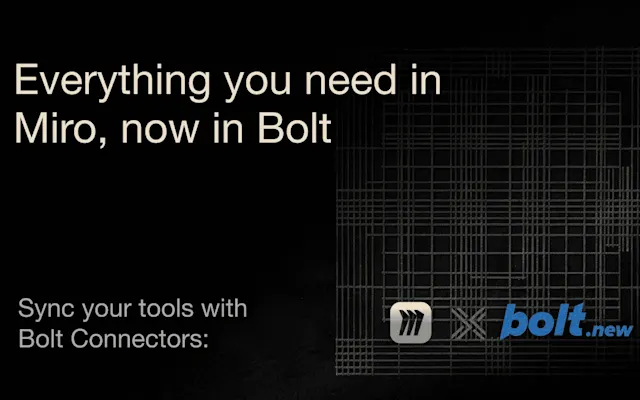 Promo graphic: 'Everything you need in Miro, now in Bolt,' with the Miro and bolt.new logos on a dark wireframe background.