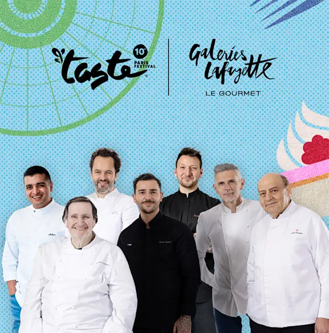 Les chefs des Galeries Lafayette Le Gourmet s’invitent à Taste of Paris au Grand Palais du 21 au 24 mai 2026