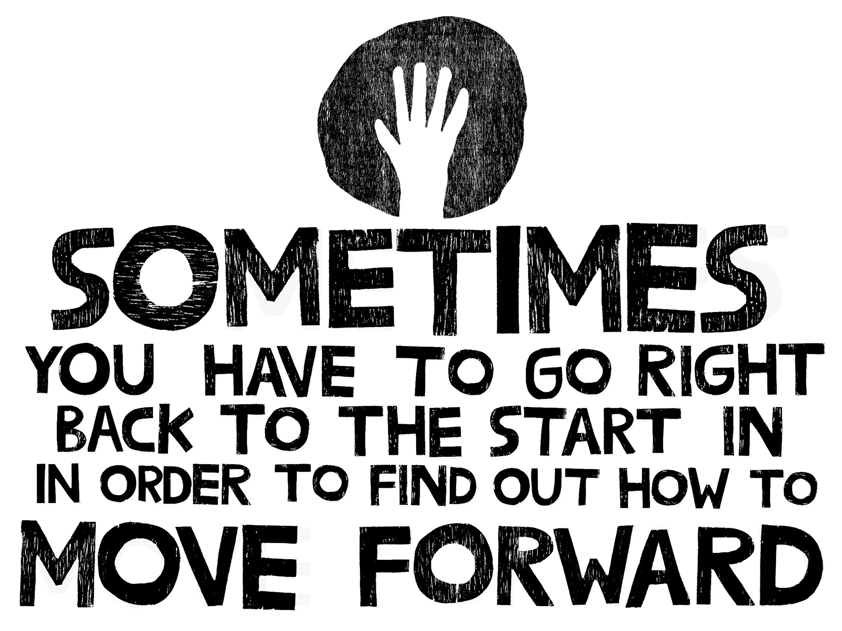 Sometimes you have to go right back to the start in order to find out how to move forward.