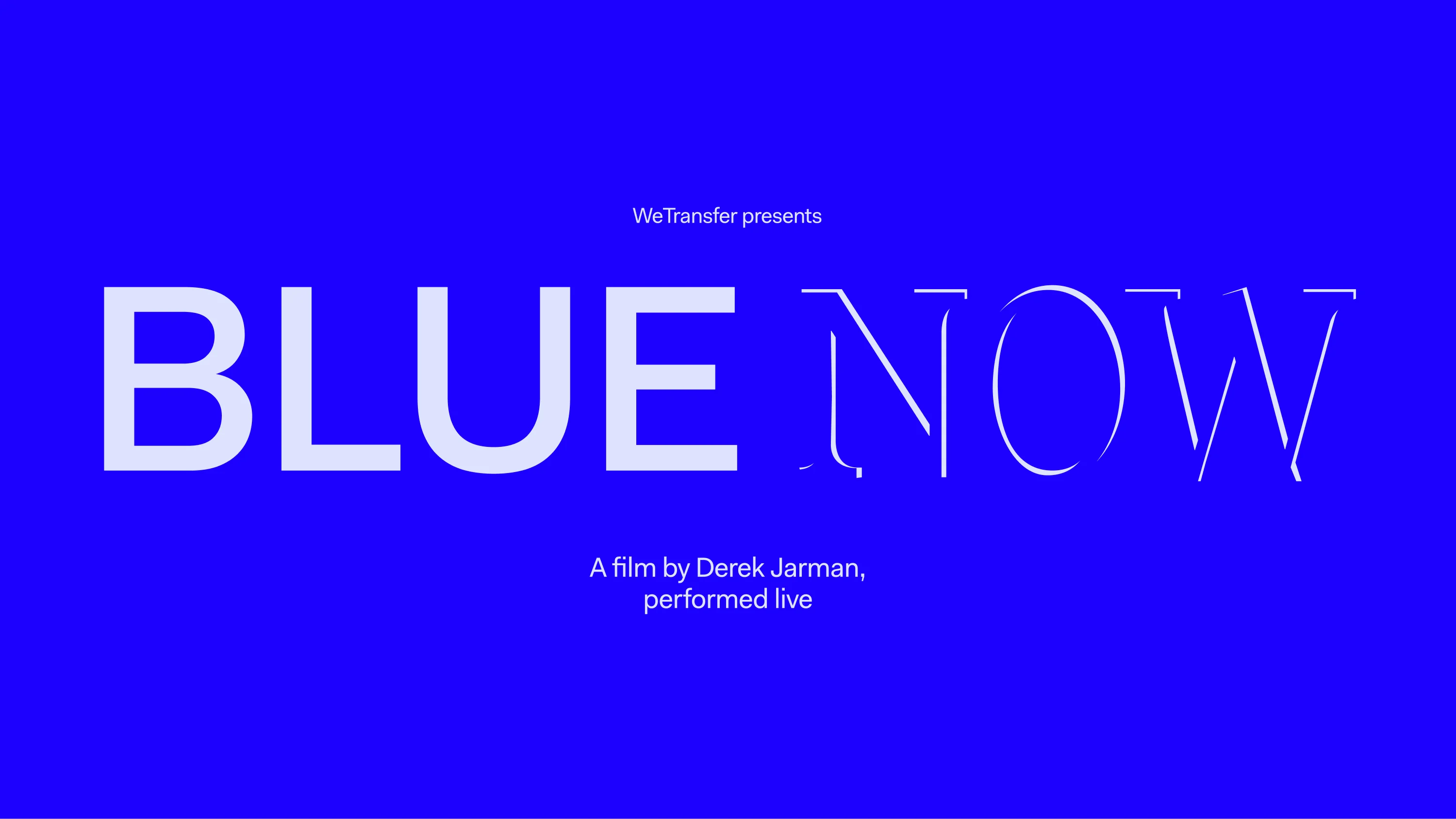 WePresent  A live performance of the 1993 film Blue in Brighton