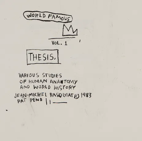 Michel Basquiat, Untitled (World Famous Vol. 1. Thesis), 1983. © The Estate of Jean-Michel Basquiat, Crayon on paper, Framed and glazed. Jailbirds, 1983. © The Estate of Jean-Michel Basquiat