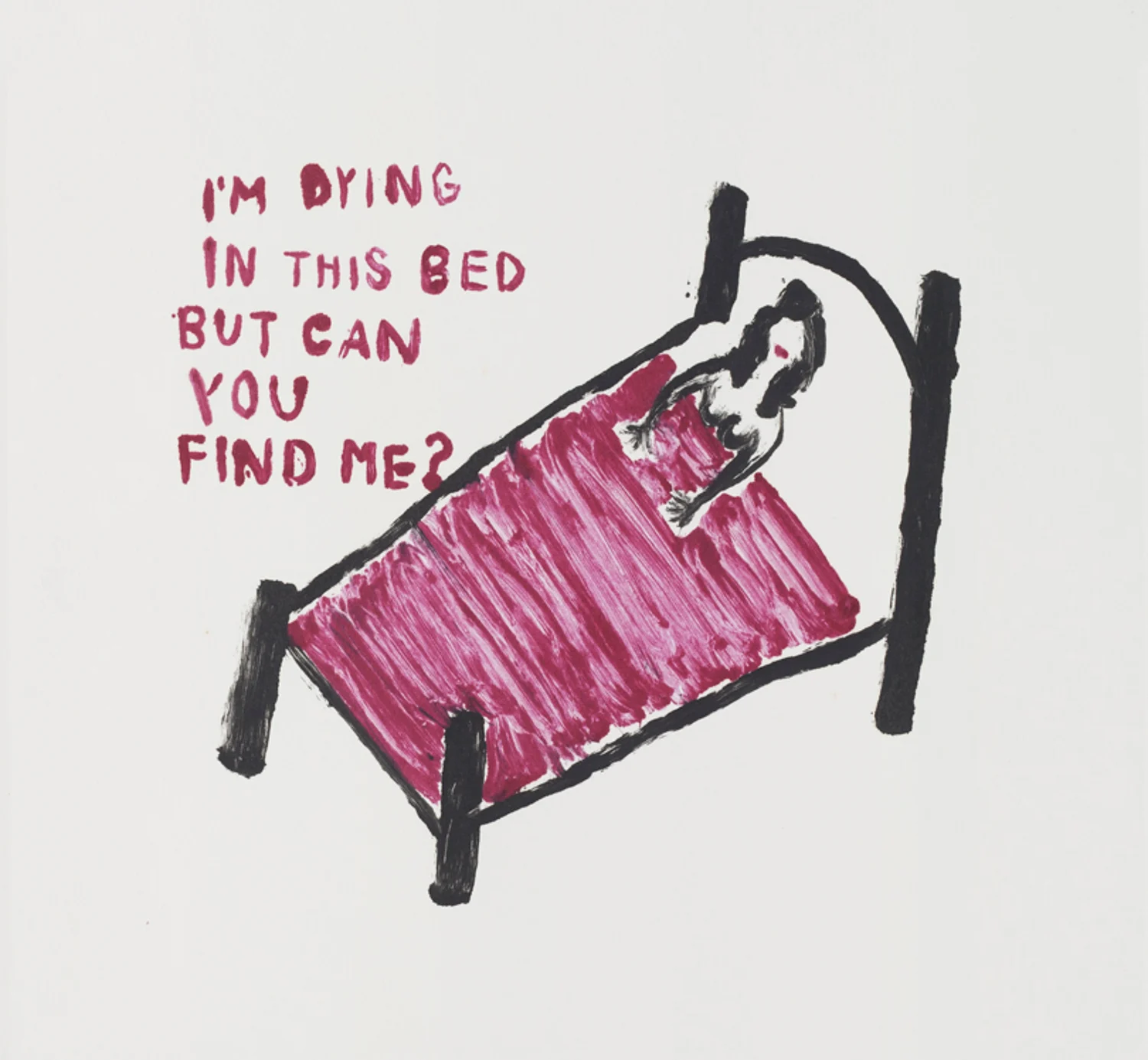 “I'm dying in this bed” by Sara Zielinski