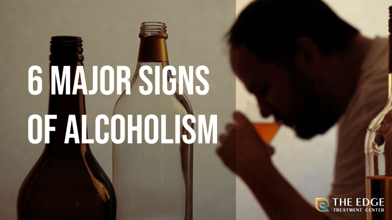 Alcoholism: 6 Major Signs of Alcohol Use Disorder