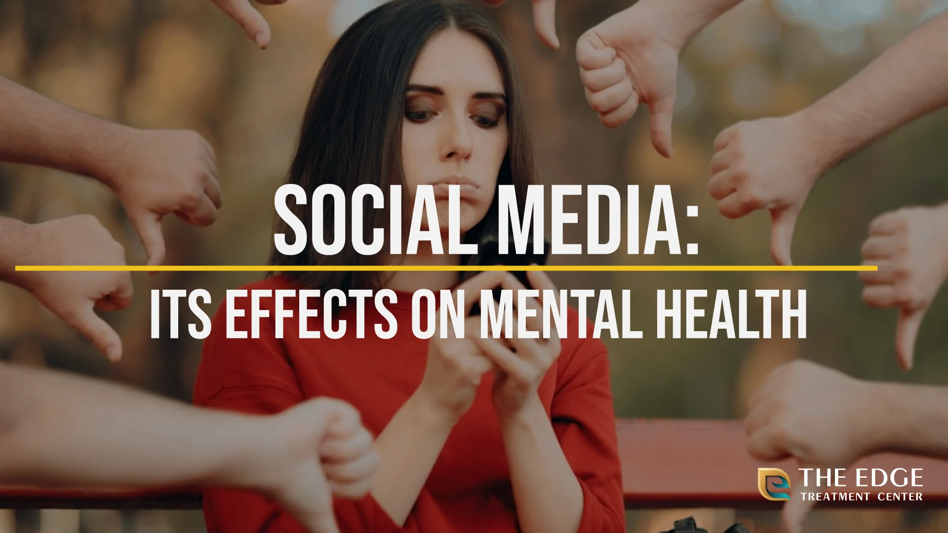 The Effects of Social Media on Mental Health The Effects of Social Media on Mental Health