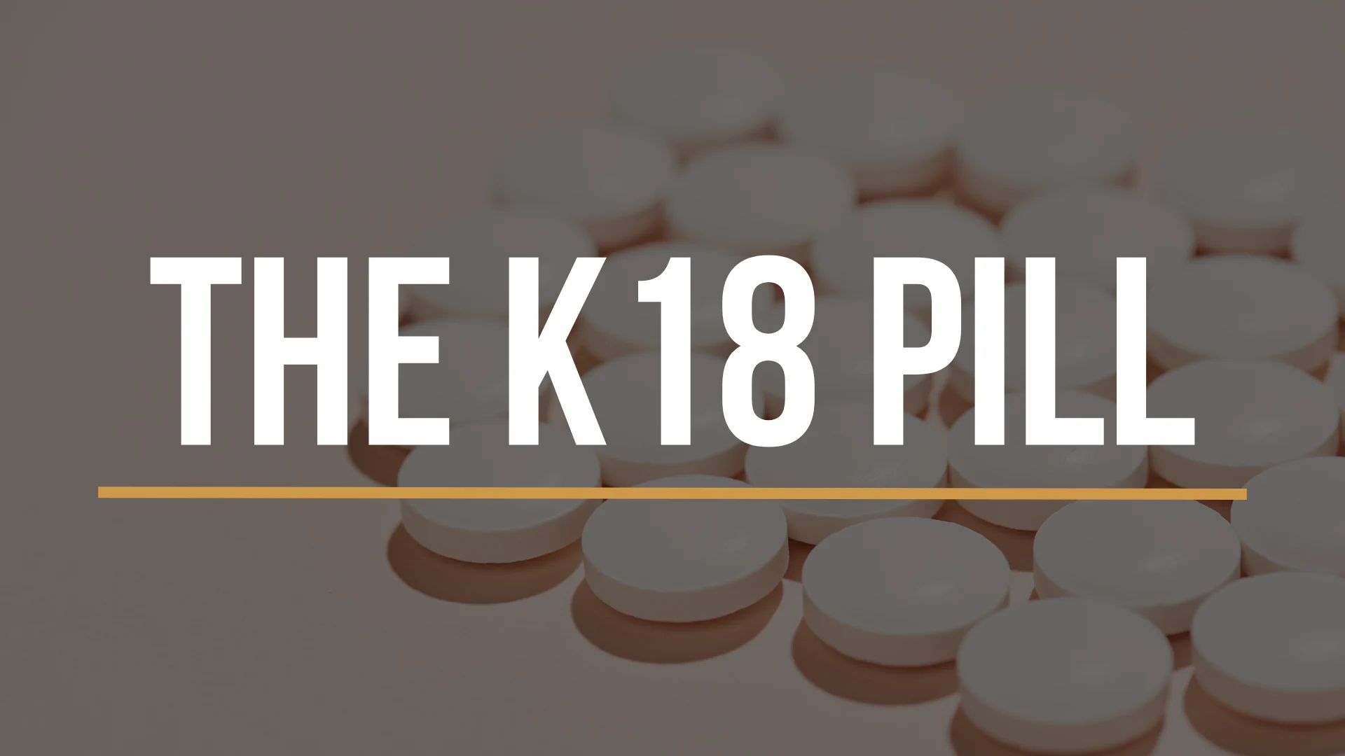 k18-pill
