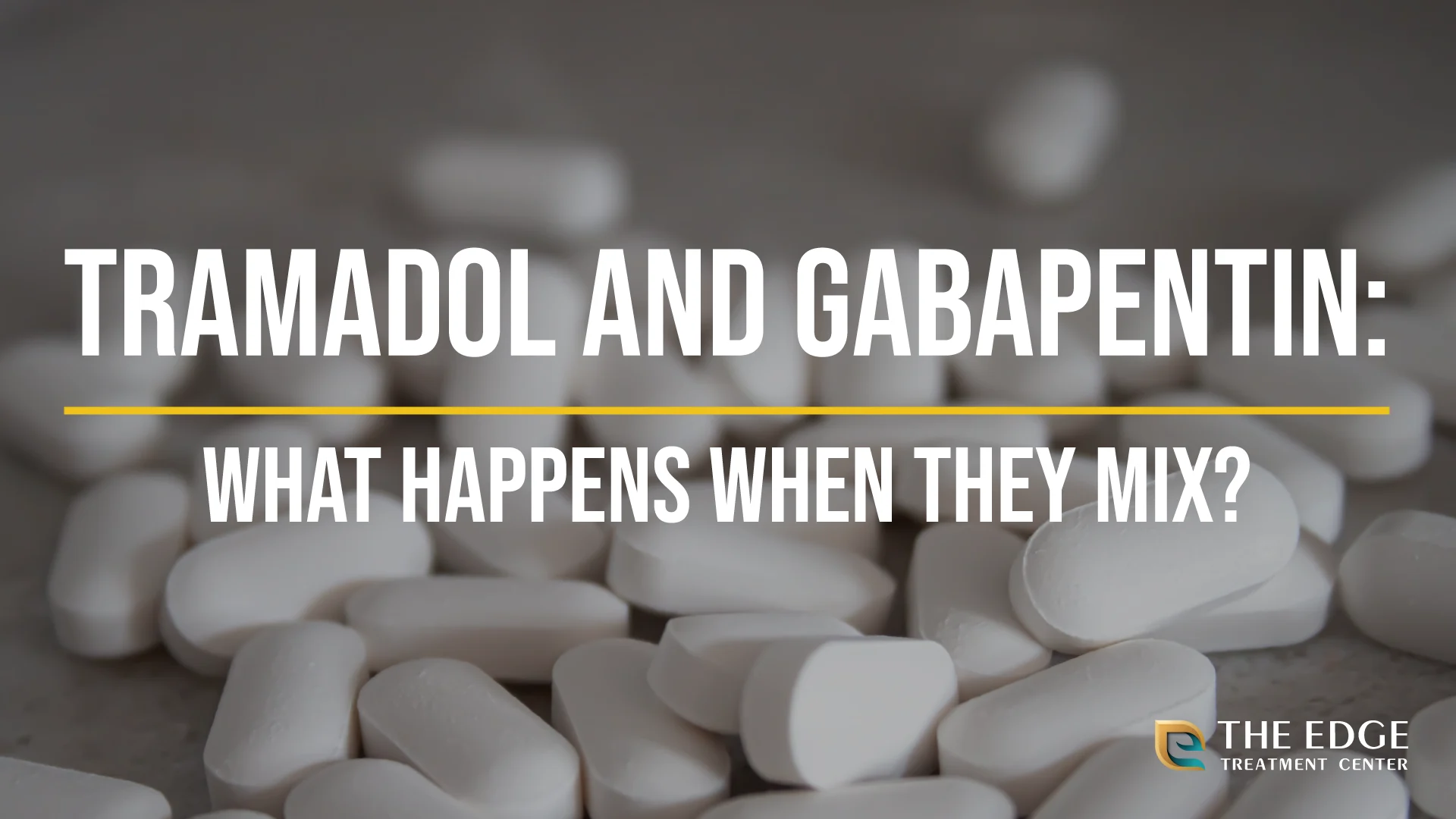 Is Mixing Tramadol and Gabapentin Dangerous? Is Mixing Tramadol and Gabapentin Dangerous?