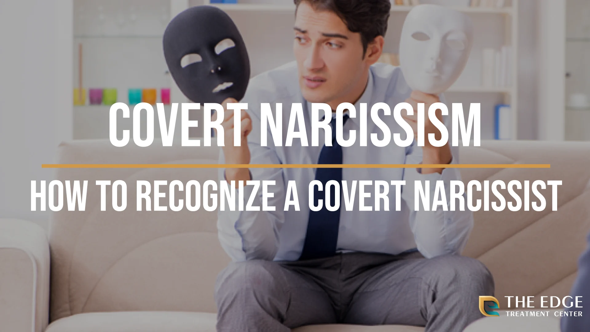 What is a Covert Narcissist? What is a Covert Narcissist?