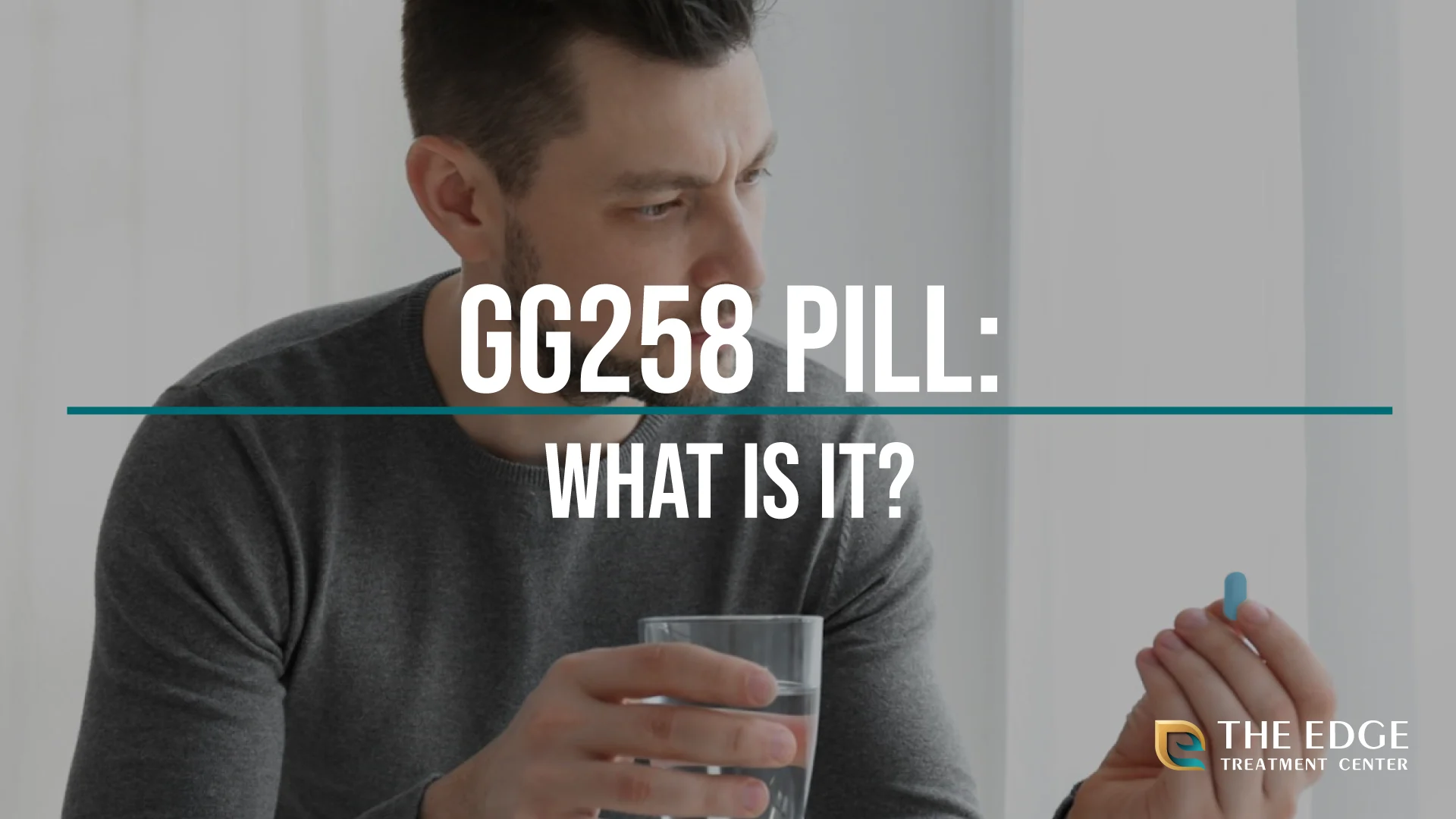 What is the GG258 Pill? What is the GG258 Pill?