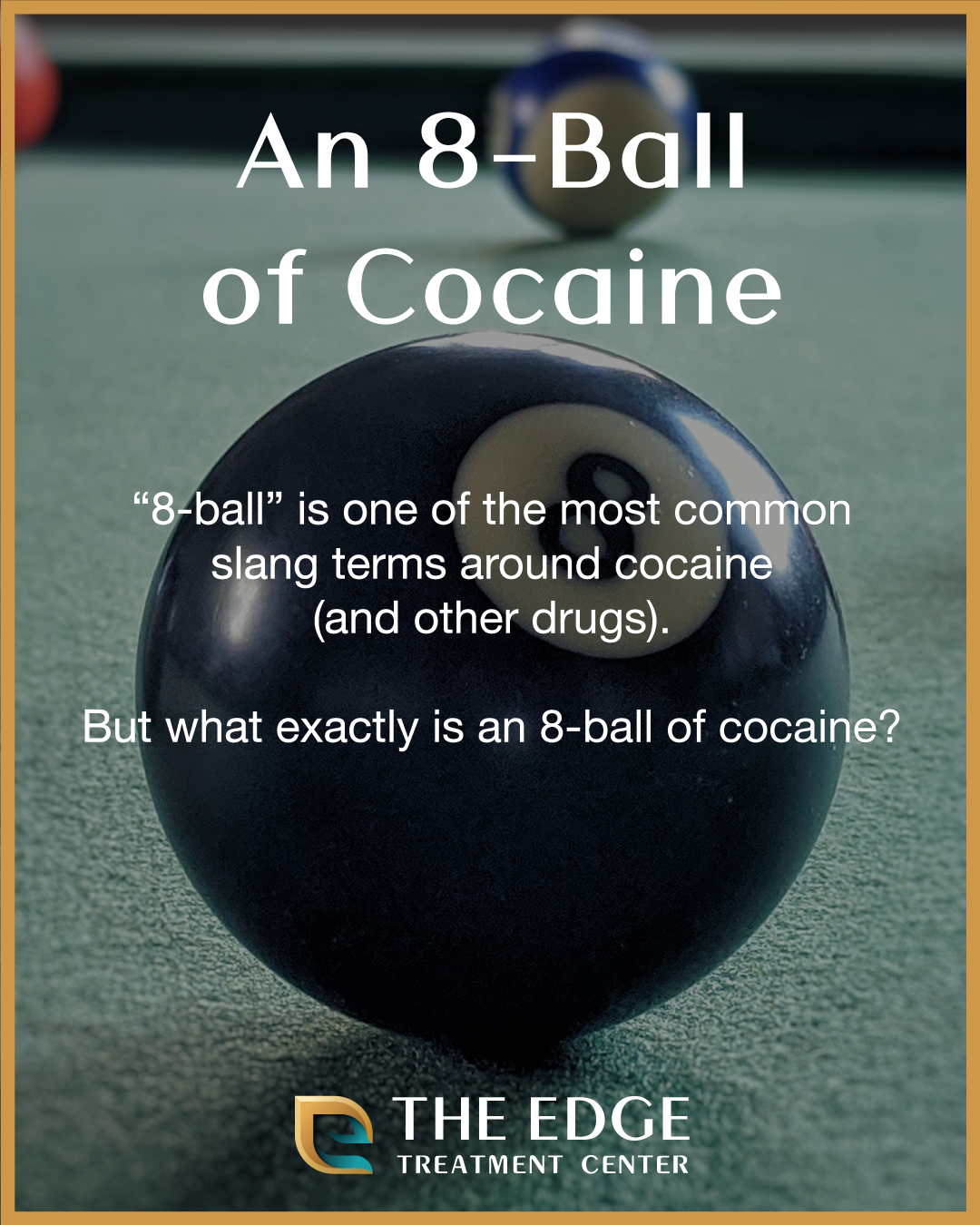What Is an 8-Ball of cocaine?