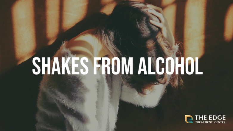 Shakes From Alcohol