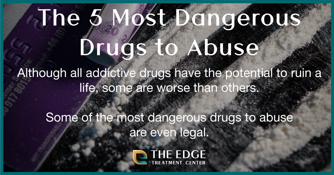 5 Dangerous Drugs
