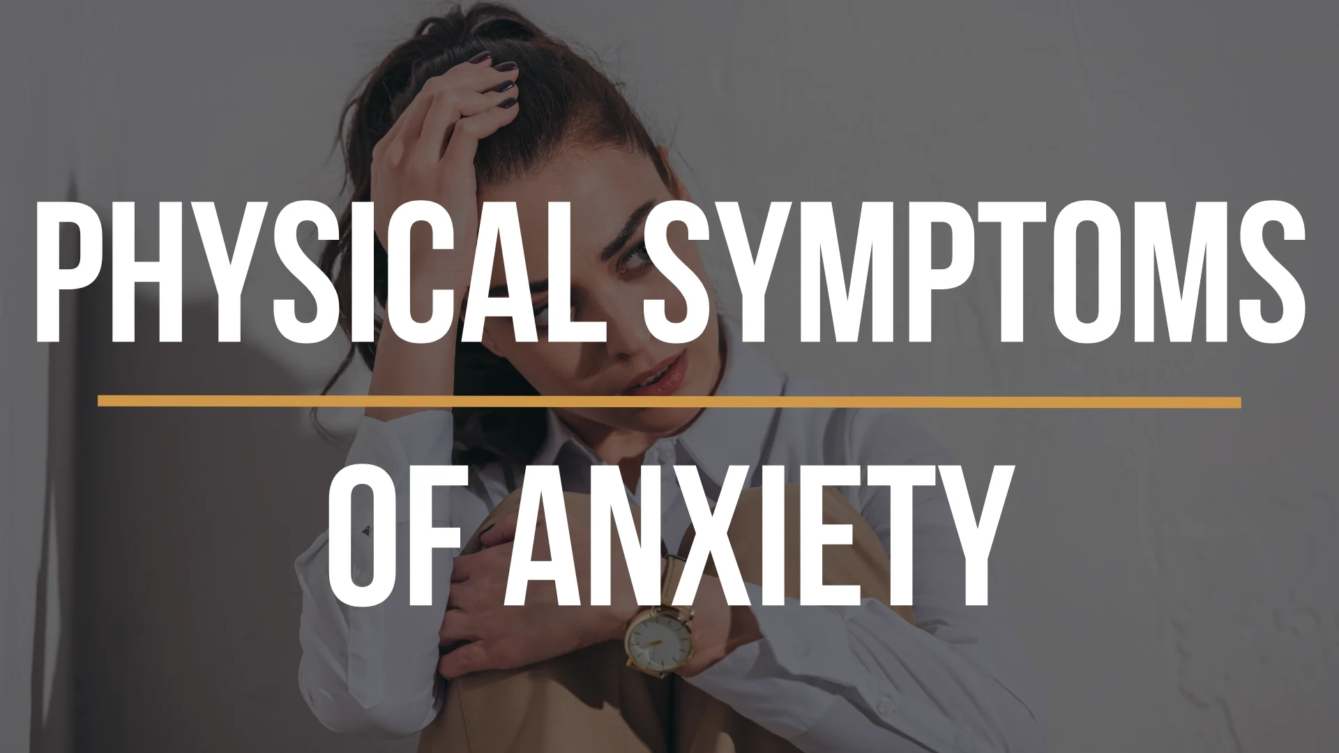physical-symptoms-of-anxiety