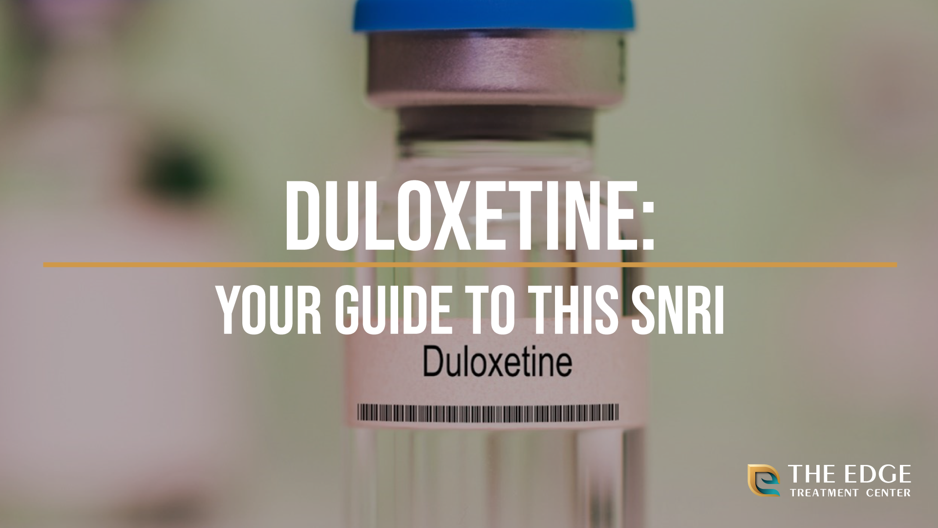What is Duloxetine? The Facts About Cymbalta
