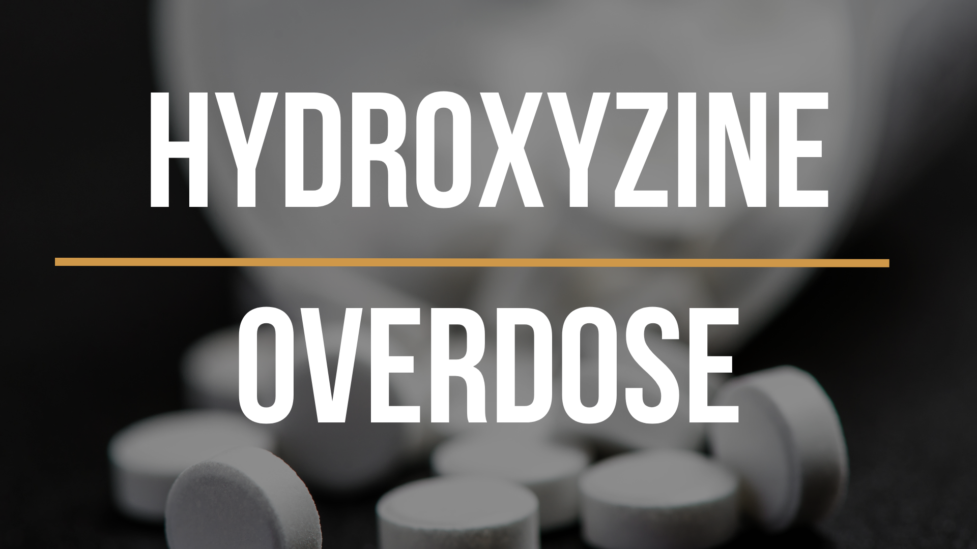 hydroxyzine-overdose