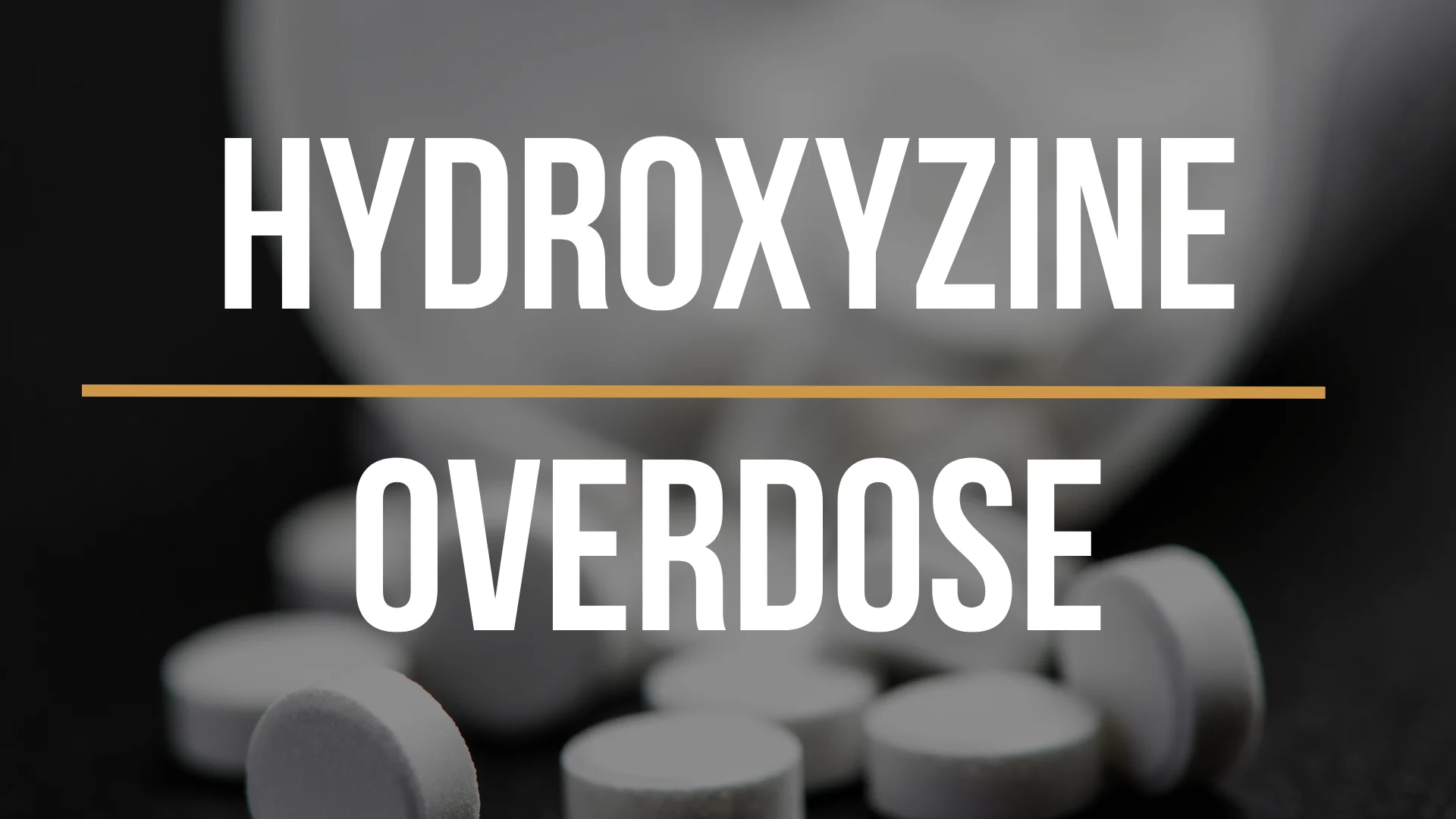 hydroxyzine-overdose hydroxyzine-overdose
