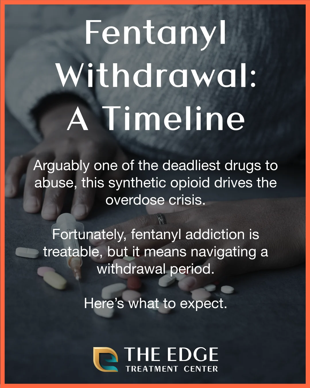 Fentanyl Withdrawal: A Timeline