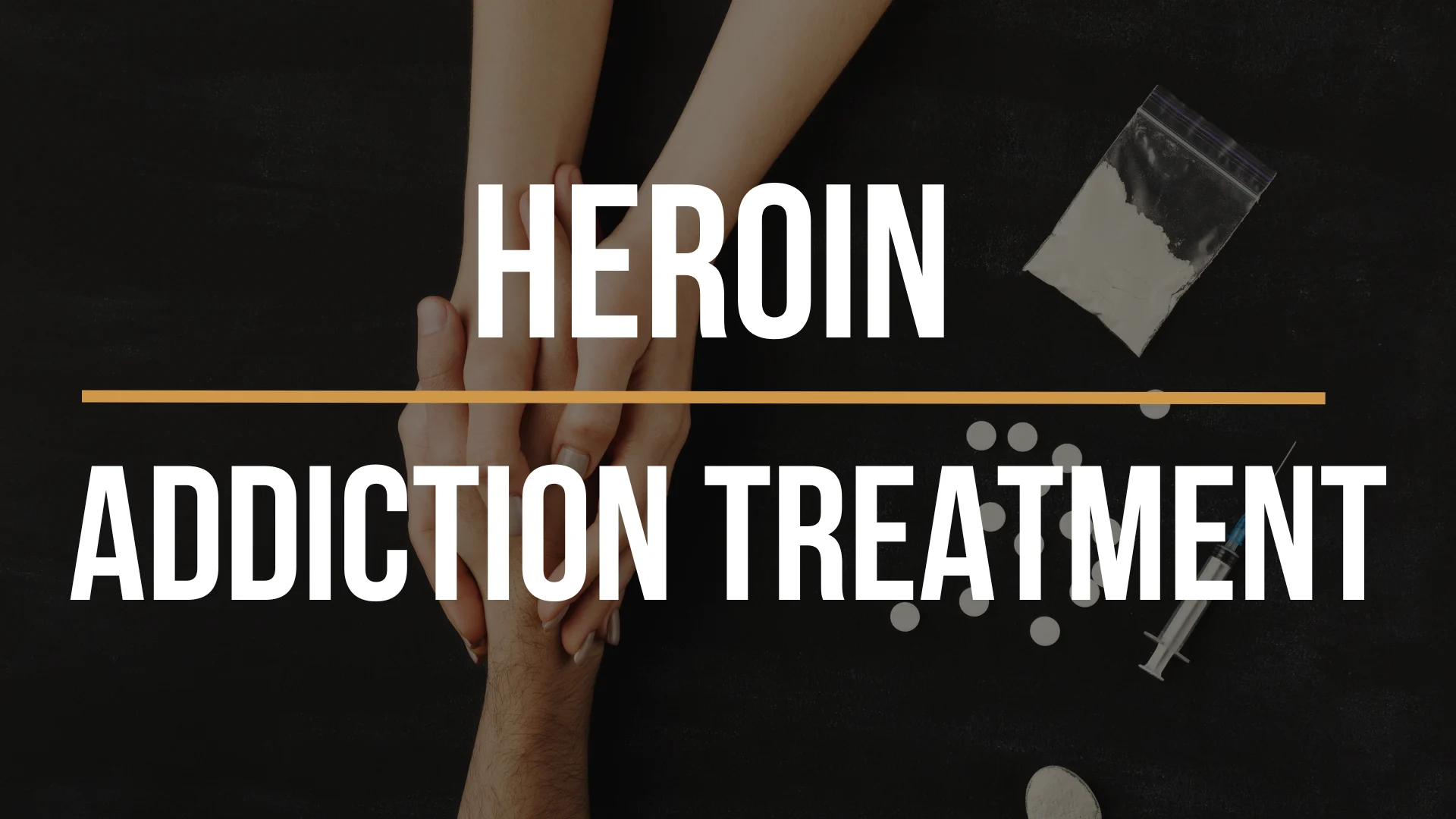 heroin-addiction-treatment