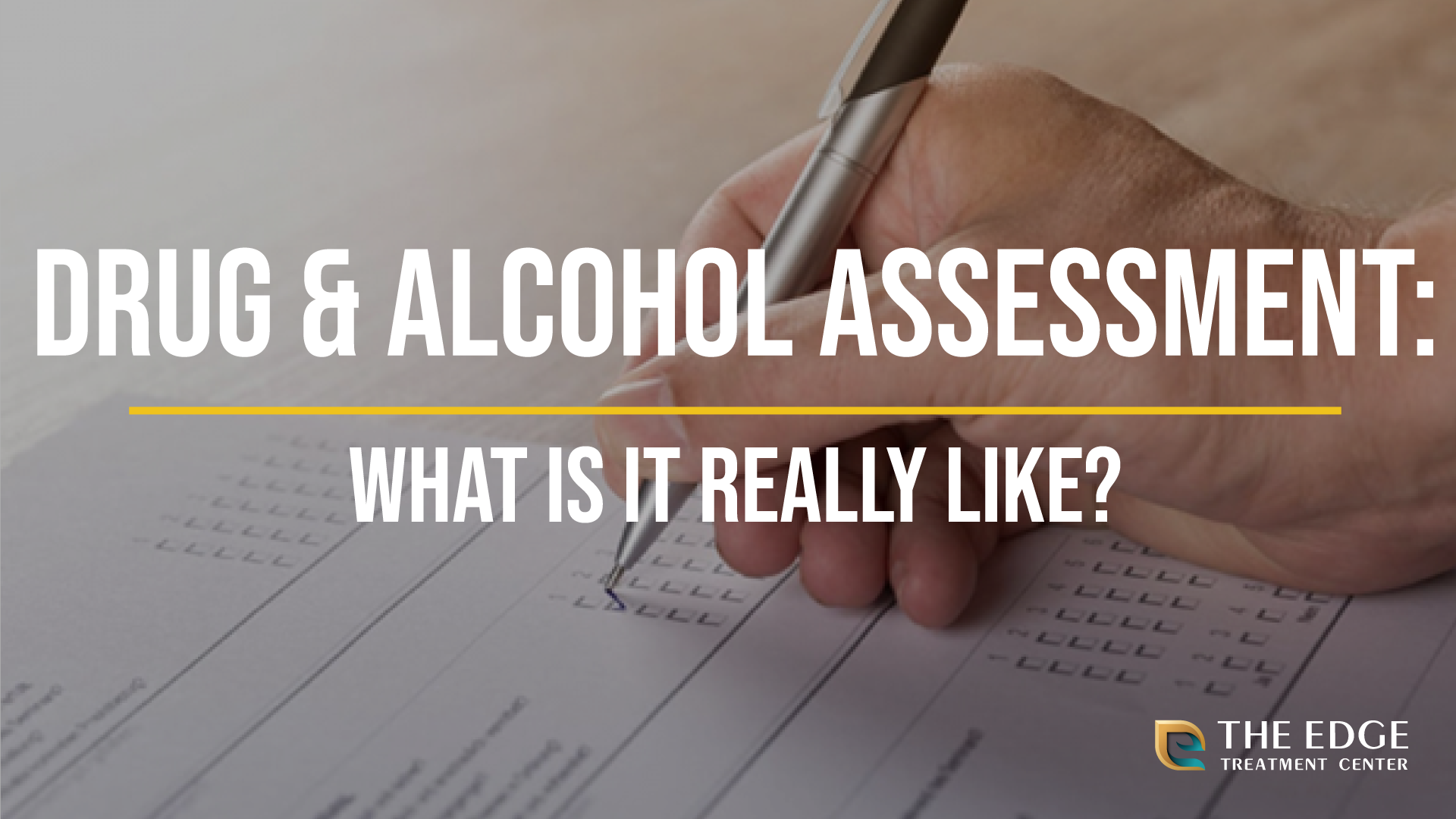 What is a Drug and Alcohol Assessment?