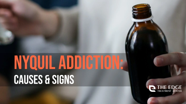 NyQuil Addiction: Causes, Signs & How to Recover from DXM Addiction