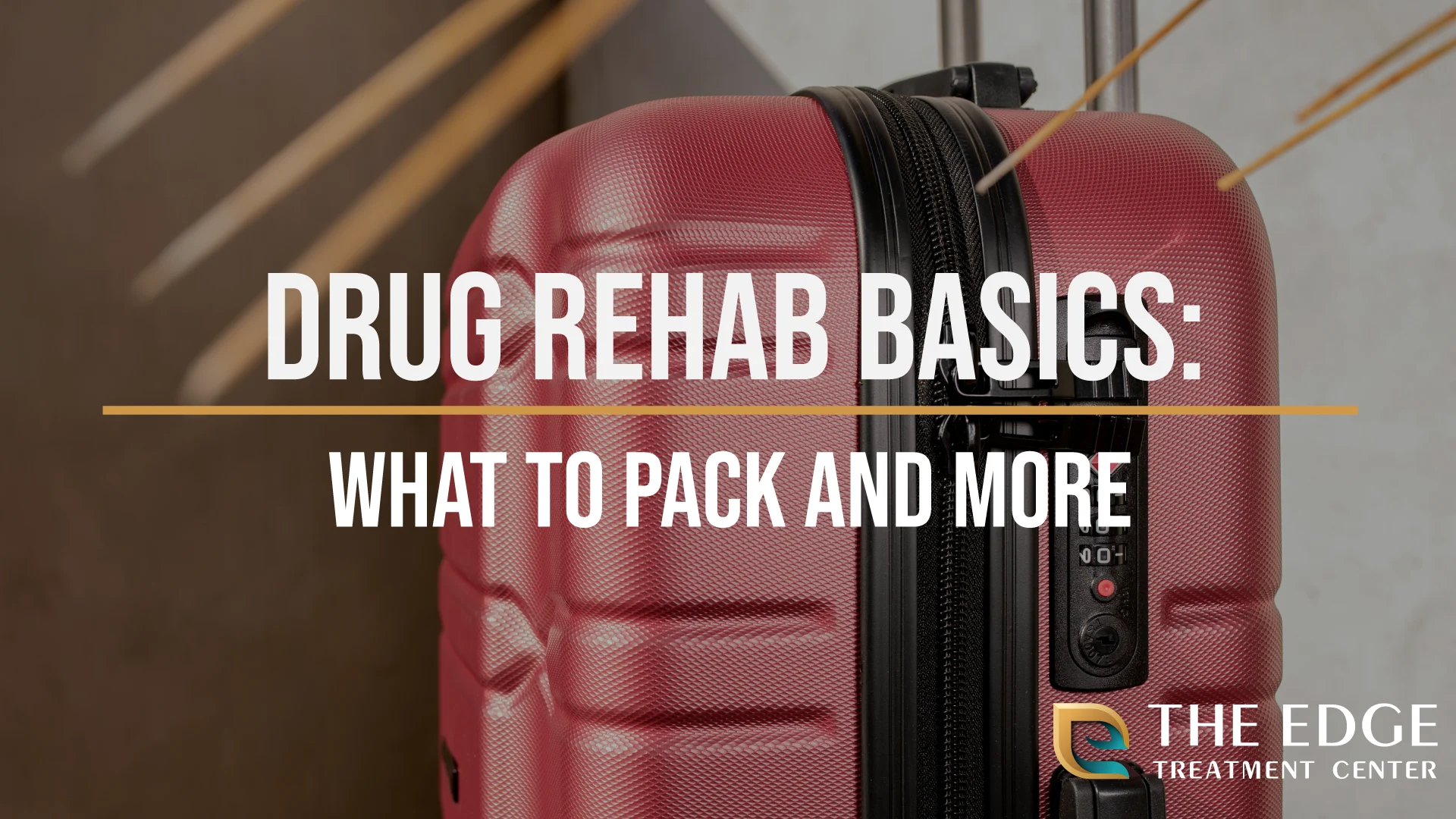 Drug Rehab Basics: What to Know Before You Attend Drug Rehab Drug Rehab Basics: What to Know Before You Attend Drug Rehab