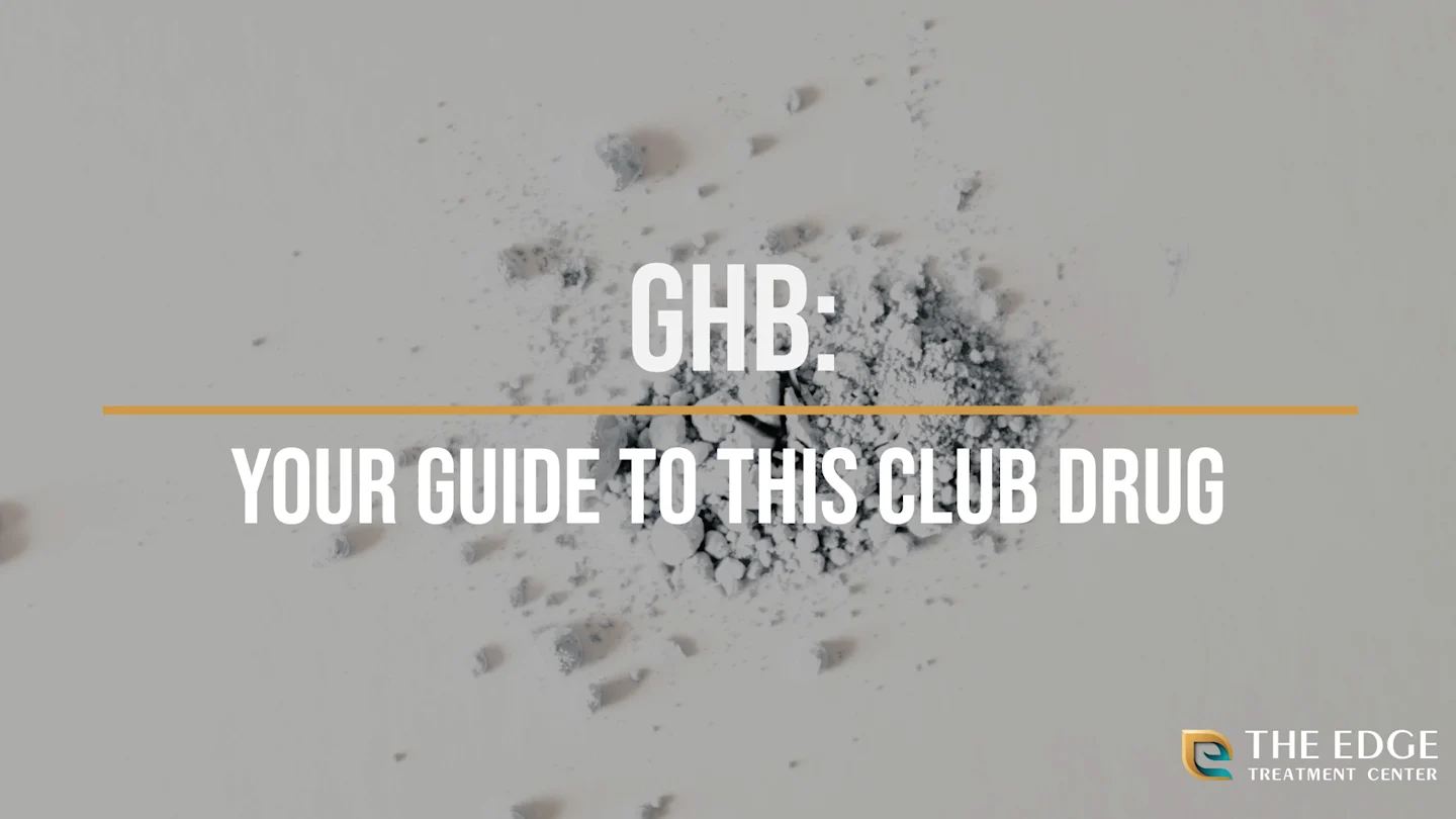 GHB: Facts, Effects, & More
