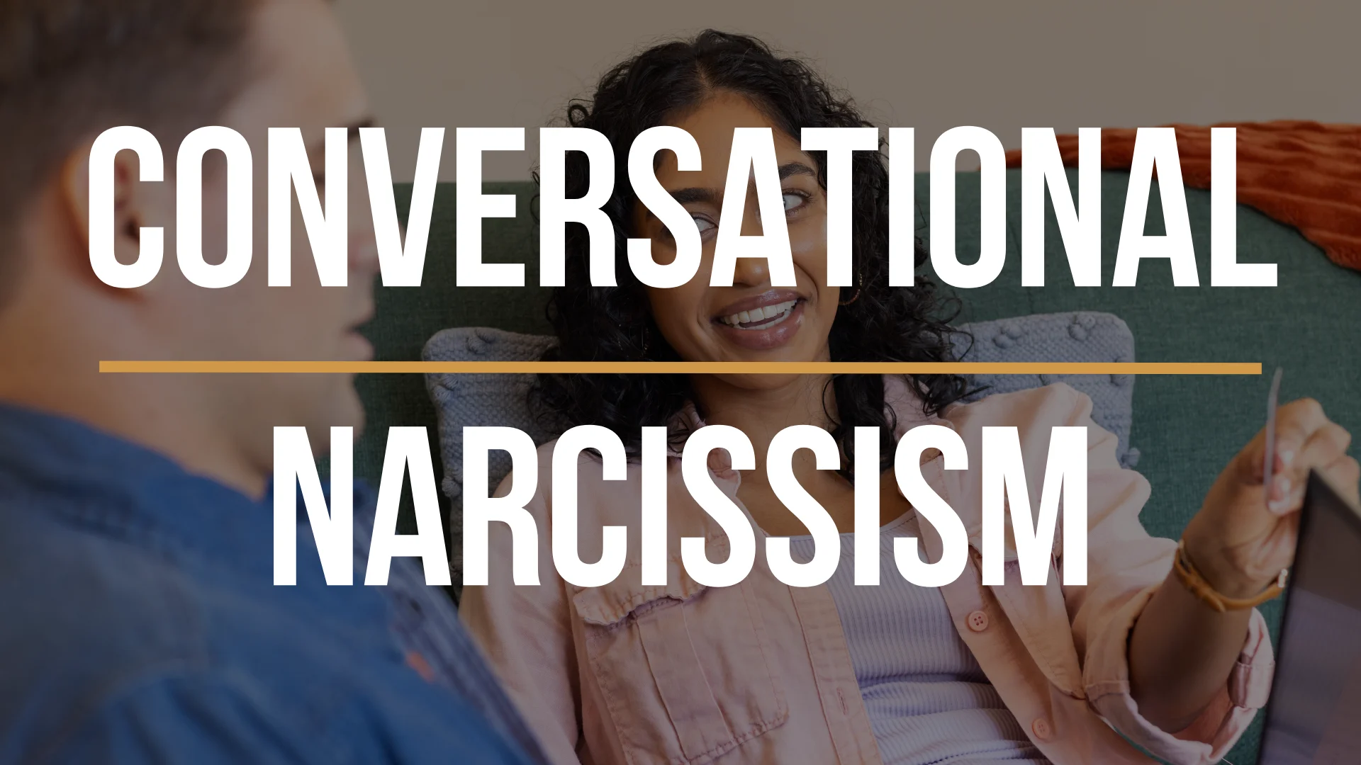 conversational-narcissism