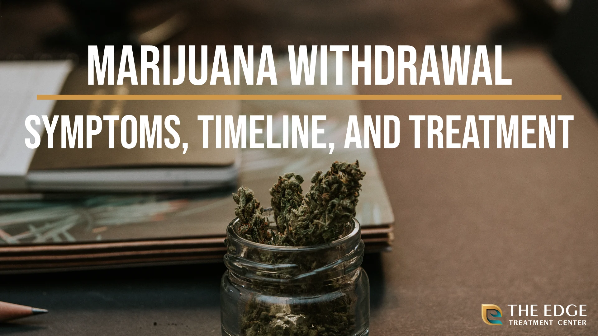Marijuana Withdrawal: Symptoms, Timeline, and Treatment Marijuana Withdrawal: Symptoms, Timeline, and Treatment
