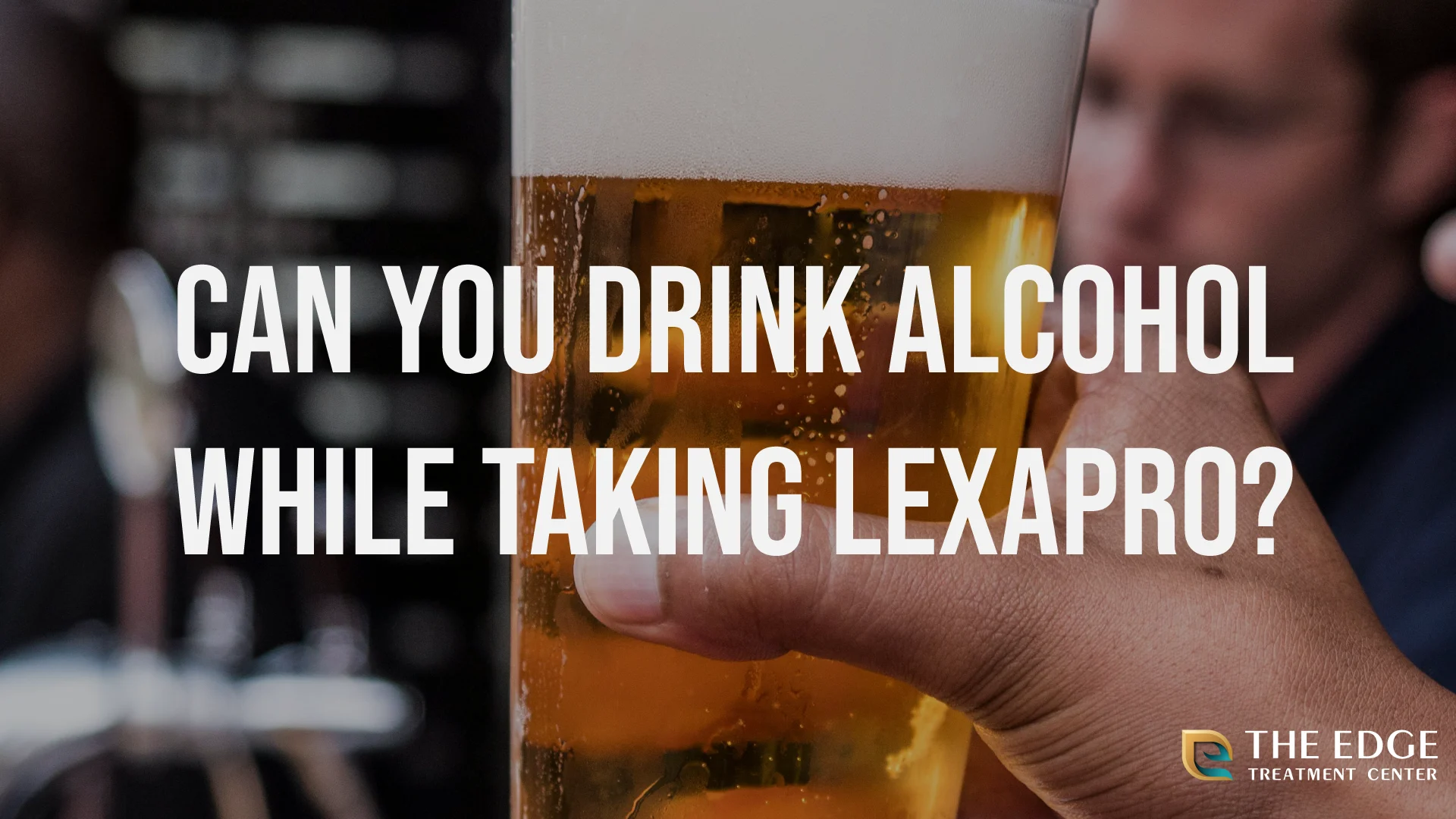Drinking Alcohol While on Lexapro Drinking Alcohol While on Lexapro