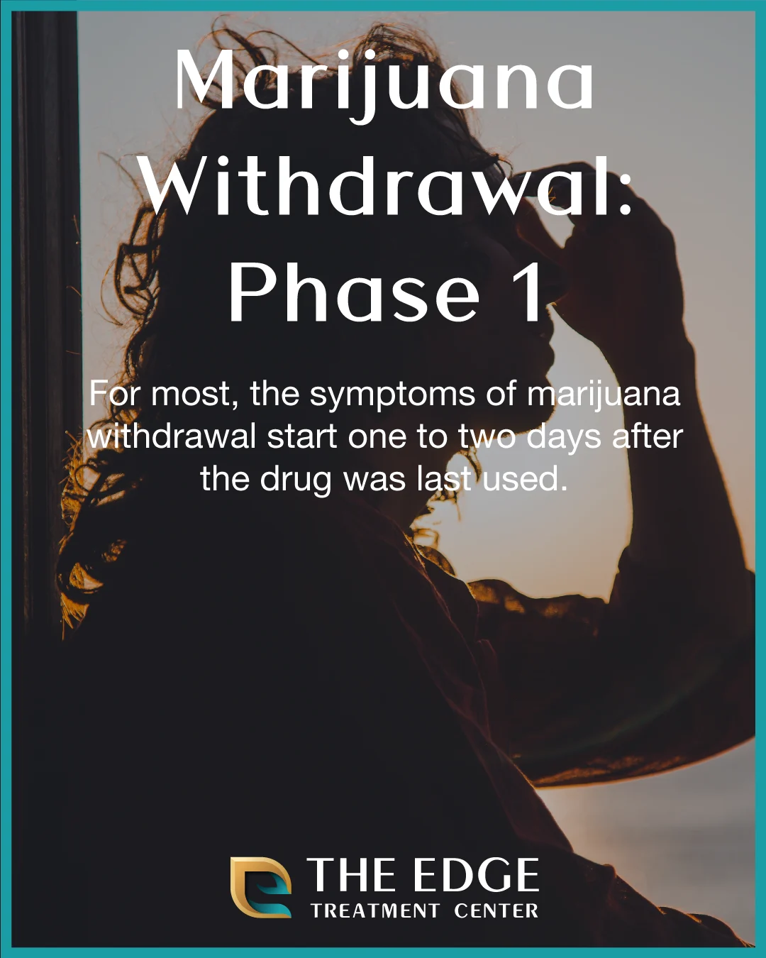 Phase 1 of Marijuana Withdrawal