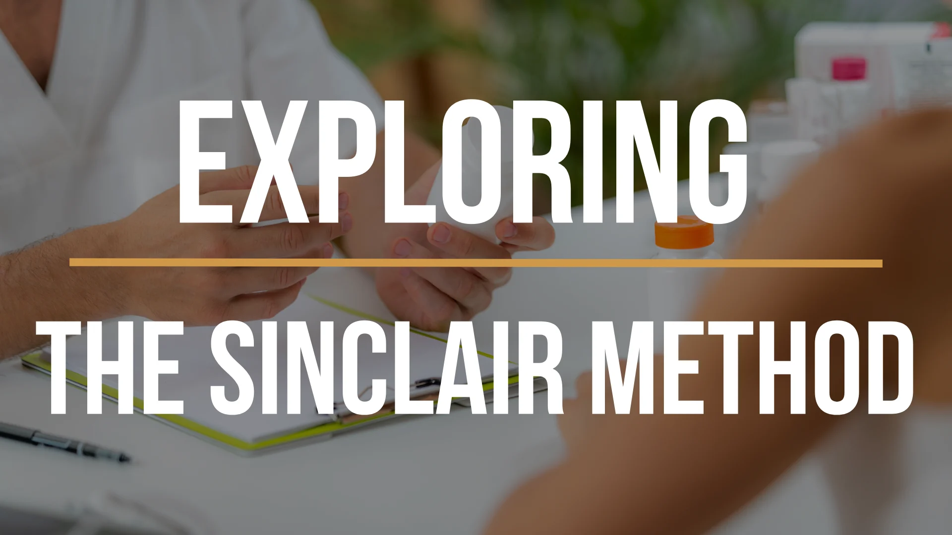 the-sinclair-method