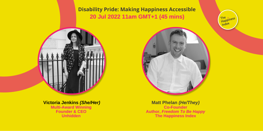 Disability pride: Making happiness accessible - Webinar banner