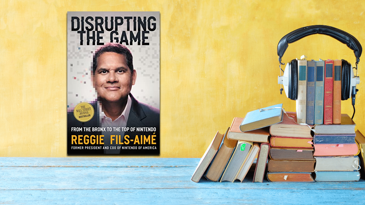 "Disrupting the Game: From the Bronx to the Top of Nintendo", Reggie Fils-Aime | Image: Nintendo Supply; Amazon
