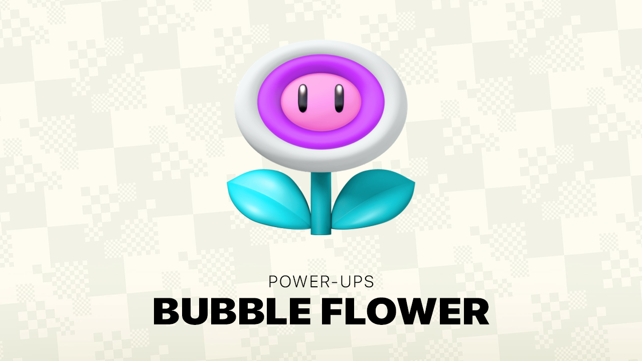 Super Mario Bros. Wonder Power-ups: Bubble Flower | Power-up Image: Nintendo