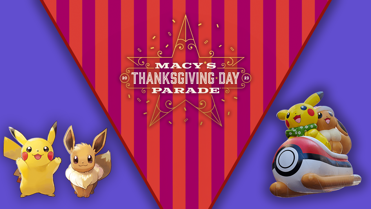 Iconic Pikachu and Eevee Return: Macy's Thanksgiving Day Parade 2023