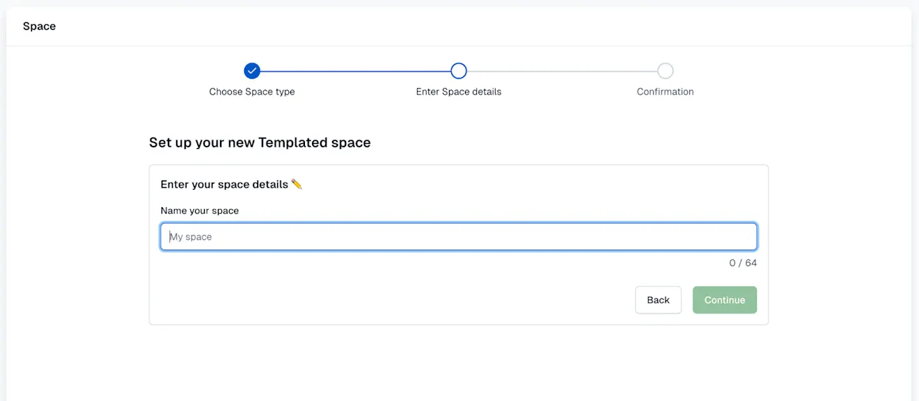 Templated spaces: Set up your templated space
