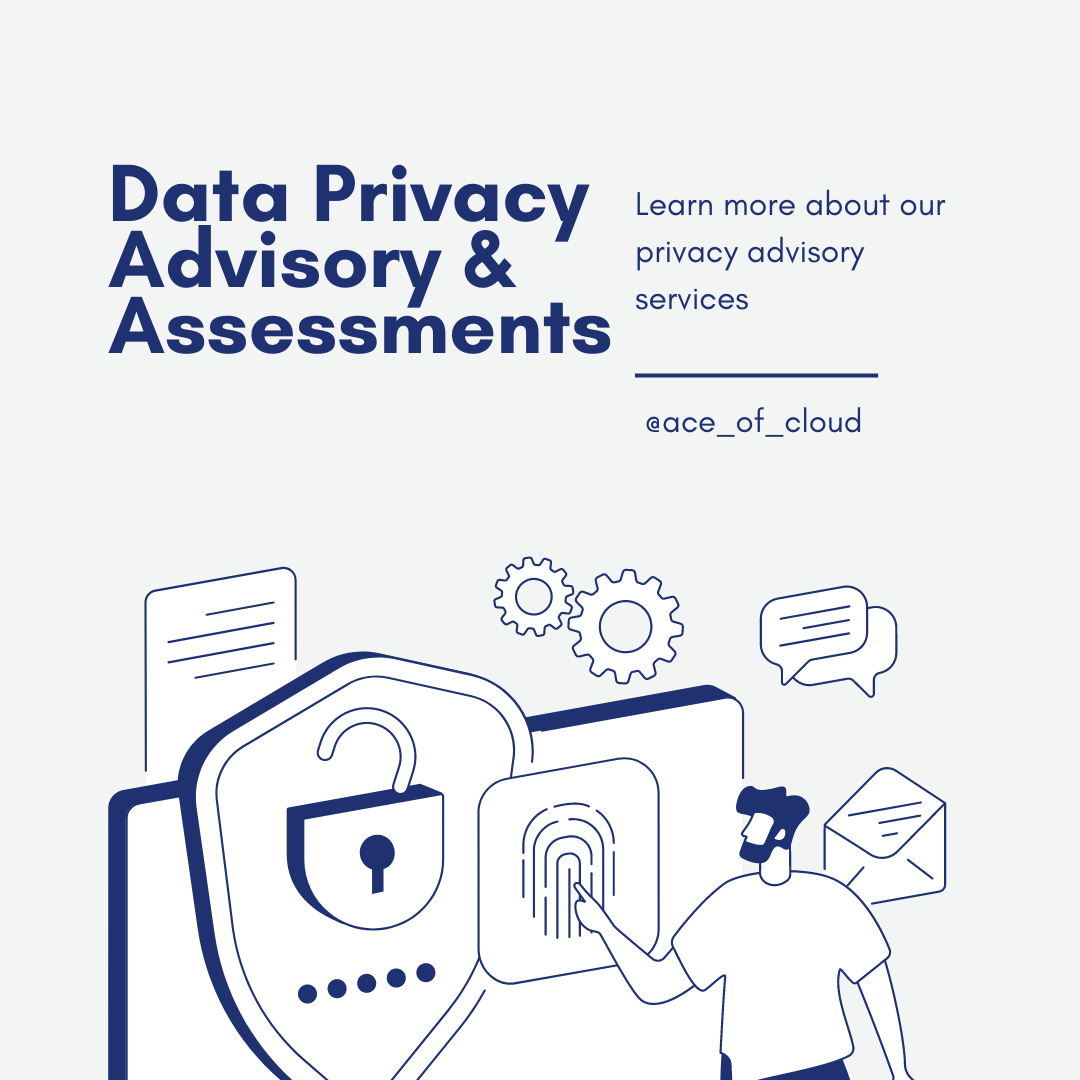 Demystifying Data Privacy Advisory & Assessments: Navigating the Complexities of Protecting Sensitive Information