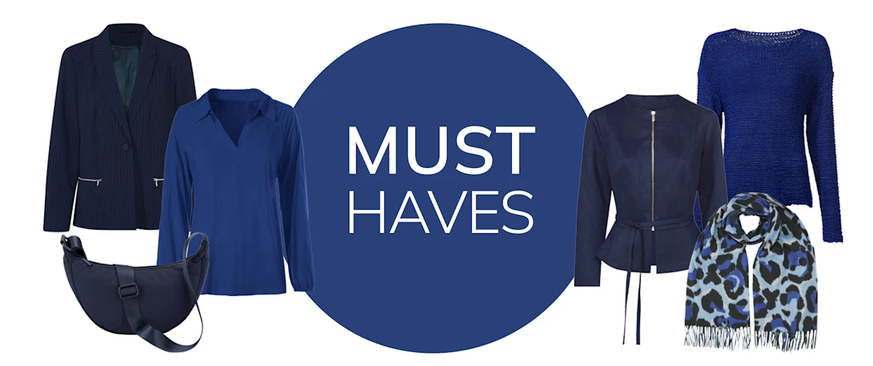 L'image montre une sélection de vêtements et d'accessoires bleus, comprenant un sac à main, un chemisier, un blazer, une veste, un pull et une écharpe. Ceux-ci sont disposés autour d'un cercle bleu foncé contenant le texte blanc 'MUST HAVES'. L'image montre une sélection de vêtements et d'accessoires bleus, comprenant un sac à main, un chemisier, un blazer, une veste, un pull et une écharpe. Ceux-ci sont disposés autour d'un cercle bleu foncé contenant le texte blanc 'MUST HAVES'.