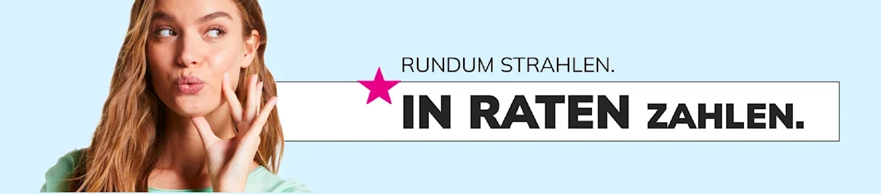 Model auf blauem Hintergrund, Text: `Rundum strahlen. In Raten zahlen.´mit einem pinken Stern. Model auf blauem Hintergrund, Text: `Rundum strahlen. In Raten zahlen.´mit einem pinken Stern.