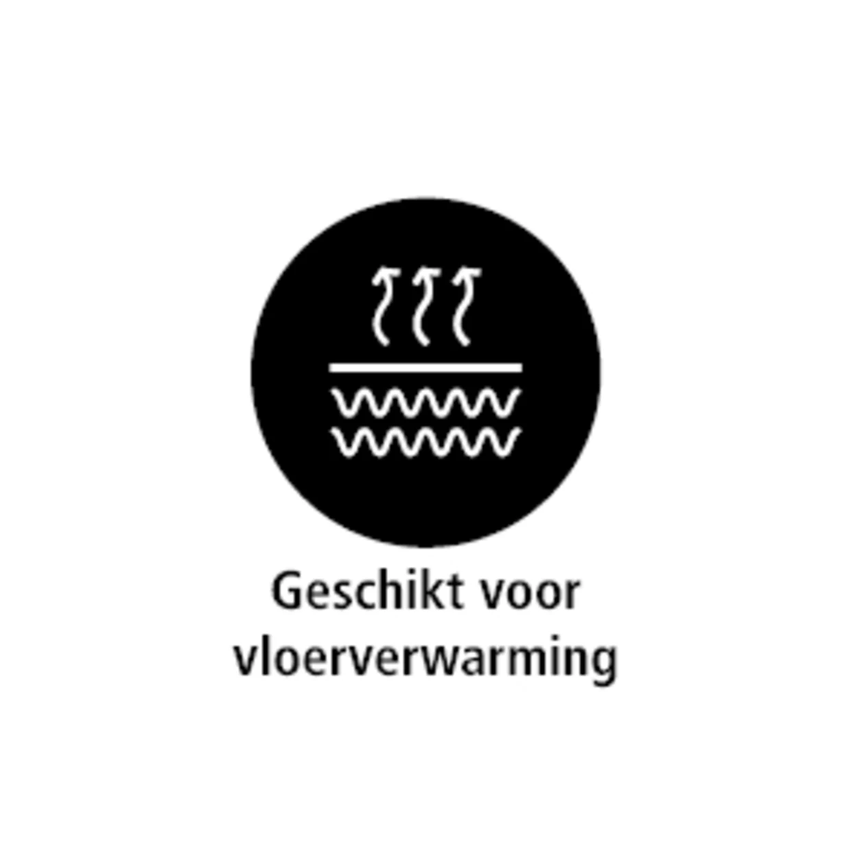 Het symbool toont een gestileerde voorstelling van verwarmingsgolven en opstijgende warmte binnen een zwarte cirkel. Daaronder staat de tekst "Geschikt voor vloerverwarming", die aangeeft dat het product of materiaal veilig kan worden gebruikt op vloerverwarming. Het symbool toont een gestileerde voorstelling van verwarmingsgolven en opstijgende warmte binnen een zwarte cirkel. Daaronder staat de tekst "Geschikt voor vloerverwarming", die aangeeft dat het product of materiaal veilig kan worden gebruikt op vloerverwarming.