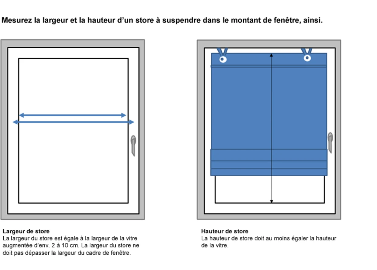 Instructions pour mesurer la largeur et la hauteur d'un store à lamelles destiné à être monté dans un cadre de fenêtre. La page de gauche montre comment déterminer la largeur du store : Mesurez la distance de la vitre et ajoutez environ 2 à 10 cm, la largeur du store ne devant pas être supérieure à celle du cadre de la fenêtre. La page de droite explique comment mesurer la hauteur du store: La hauteur du store doit être au moins égale à la dimension de la vitre. Instructions pour mesurer la largeur et la hauteur d'un store à lamelles destiné à être monté dans un cadre de fenêtre. La page de gauche montre comment déterminer la largeur du store : Mesurez la distance de la vitre et ajoutez environ 2 à 10 cm, la largeur du store ne devant pas être supérieure à celle du cadre de la fenêtre. La page de droite explique comment mesurer la hauteur du store: La hauteur du store doit être au moins égale à la dimension de la vitre.